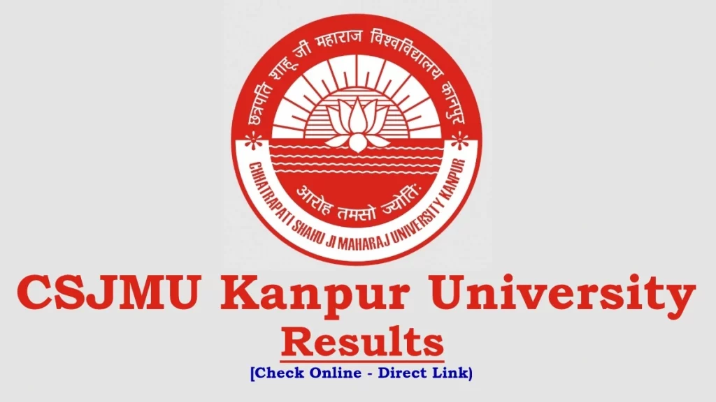 Kanpur University Result 2024 CSJMU BA B.Sc B.Com MA M.Sc 1st 2nd 3rd Results sjmu.ac.in