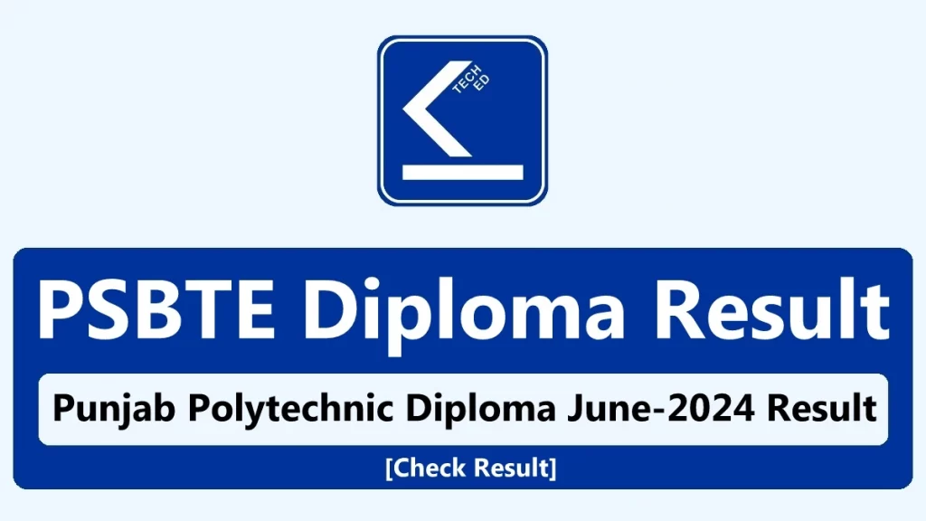 PSBTE Diploma Result 2024 Punjab Polytechnic Semester Exam Results Mark Sheet punjabteched