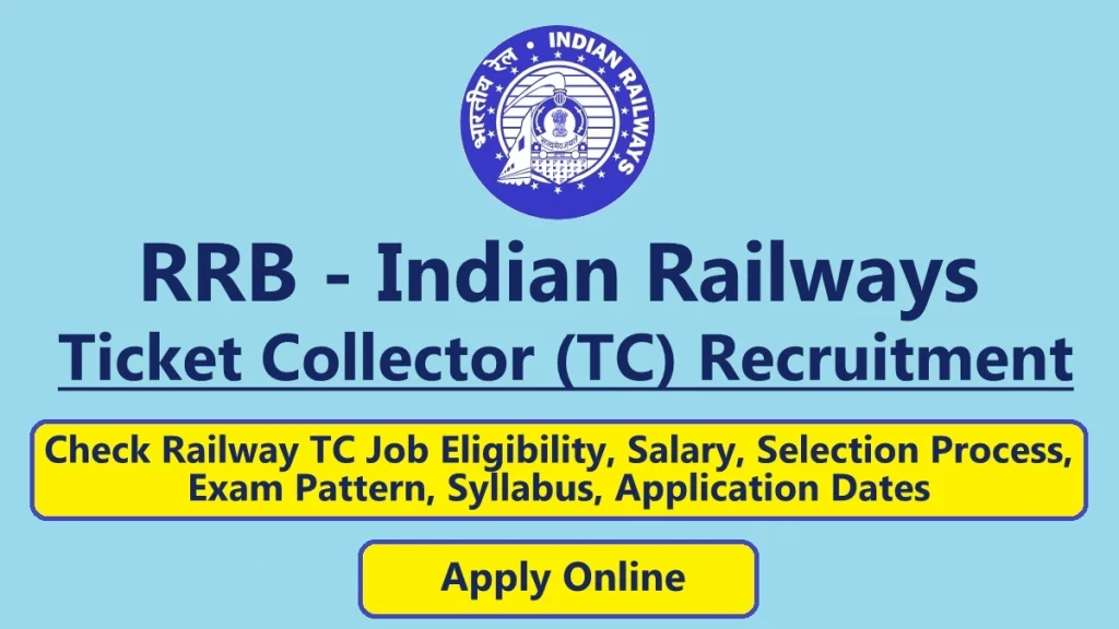 Railway TC Recruitment RRB Ticket Collector Notification Apply Online Link Date indianrailways.gov.in